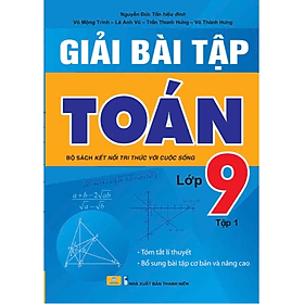 Giải Bài Tập Toán 9 (Kết Nối Tri Thức ) (lẻ +Combo 2) - Tri Thức