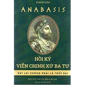Anabasis - Hồi Ký Viễn Chinh Xứ Ba Tư - Chinh Ba
