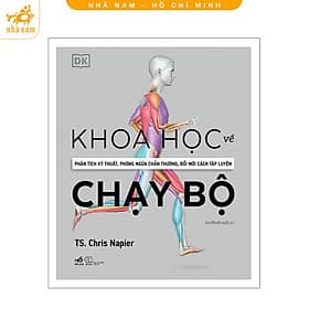 Khoa học về chạy bộ (Nhã Nam HCM) - Nhã Nam