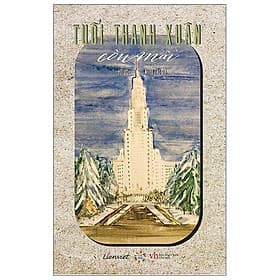 Sách Tuổi Thanh Xuân Còn Mãi (Hồi Ức) - Thanh Mai