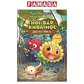 Trái Cây Đại Chiến Zombie - Hỏi Đáp Khoa Học - Động Vật Lưỡng Cư - Chì