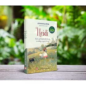 Heidi- Tiểu thuyết kinh điển- Dịch giả Nguyễn Bích Lan - Nguyễn Nam