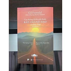 Con đường đi đến giải thoát: BÁT CHÁNH ĐẠO CỦA ĐỨC PHẬT - CÔNG TY TNHH LP BOOKS
