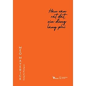 Hậu Vận Rất Đắt, Xin Đừng Lãng Phí - Làn