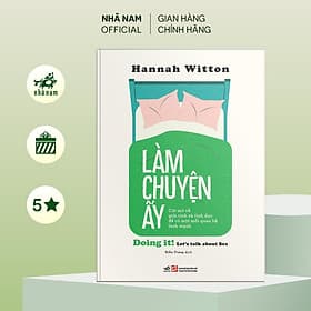 Làm chuyện ấy - Nhã Nam Official - Nhã Nam
