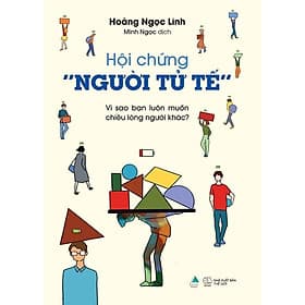 Hội Chứng Người Tử Tế - AZ Việt Nam - Nam Việt