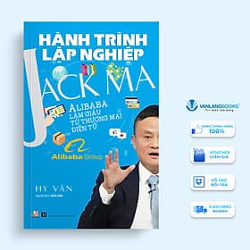 Sách Hành Trình Lập Nghiệp - Jack Ma - Jack