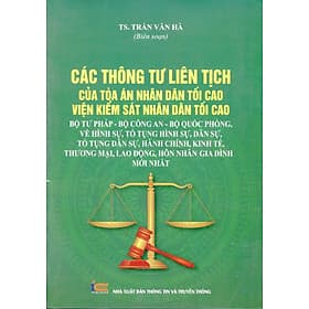 Các Thông Tư Liên Tịch Của Tòa Án Nhân Dân Tối Cao - Viện Kiểm Sát Nhân Dân Tối Cao - Bộ Tư Pháp - Bộ Công An - Bộ Quốc Phòng - An Vi