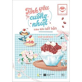 Sách Tình Yêu Cuồng Nhiệt Sau Khi Kết Hôn - Bình Ca