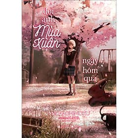 Sách Đợi Anh Trong Mùa Xuân Ngày Hôm Qua - Ánh Nga