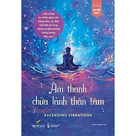 Âm Thanh Chữa Lành Thân Tâm - Bản Quyền - Làn