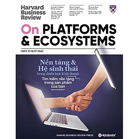 HBR On - Nền Tảng Và Hệ Sinh Thái Trong Chiến Lược Kinh Doanh - Do