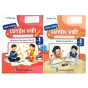 Combo Luyện Viết Tăng Cường 1 Vở Hạ Cỡ Chữ Tròn Li + Theo Nội Dung Vở Tập Viết ( kết nối ) - 