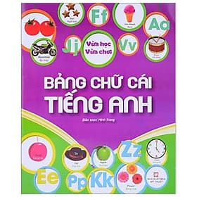 Sách Vừa Học Vừa Chơi - Bảng Chữ Cái Tiếng Anh - Việt An