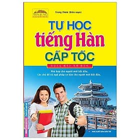 Sách Tự Học Tiếng Hàn Cấp Tốc - Minh Hà