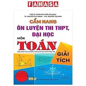 Cẩm Nang Ôn Luyện Thi THPT, Đại Học - Môn Toán - Giải Tích - Thương Thương