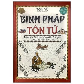 Binh Pháp Tôn Tử - Tôn Vũ - NXB Hồng Đức - Minh Lâm - Bình