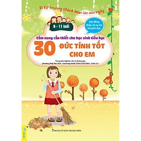 Cẩm Nang Cần Thiết Cho Học Sinh Tiểu Học 6-11 tuổi (Bí kíp trưởng thành khôn lớn mỗi ngày) ndbooks - Đàn Thanh
