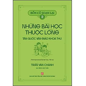 Sách Bổn cũ soạn lại 2 – Những bài học thuộc lòng Tân quốc văn giáo khoa thư - Thu