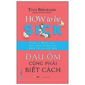 Đau Ốm Cũng Phải Biết Cách - How To Be Sick - Làn