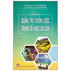 Giáo Trình Quản Trị Chiến Lược Trong Tổ Chức Du Lịch - Hú