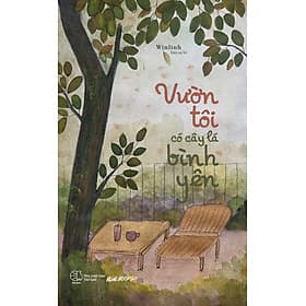 Vườn Tôi Có Cây Lá Bình Yên - Thương Thương