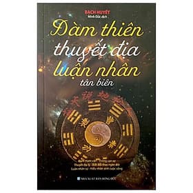 Đàm Thiên Thuyết Địa Luận Nhân - Minh Minh