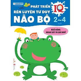 Phát Triển Rèn Luyện Tư Duy Não Bộ 2 - 4 tuổi (Khả Năng Quan Sát và Ghi Nhớ) - Bông Hoa Đỏ Bangson