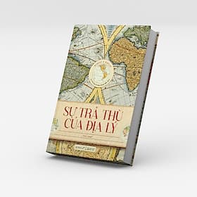 Trạm Đọc | Sự Trả Thù Của Địa Lý ( Robert Kaplan ) - Robert Plomin