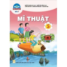 Sách giáo khoa Mĩ Thuật 5- 1- Chân Trời Sáng Tạo (Kèm Nilon bọc Sách) - Chà