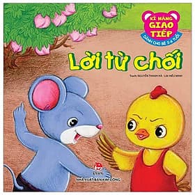 Sách Kĩ Năng Giao Tiếp - Dành Cho Bé 2-6 Tuổi - Lời Từ Chối - Kim