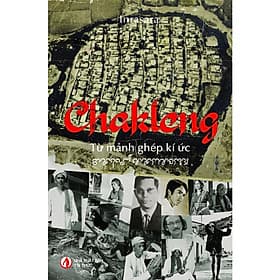 Chakleng - Từ Mảnh Ghép Kí Ức - Tri Thức