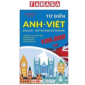 Từ Điển Anh-Việt - English-Vietnamese Dictionary - 100000 Từ - Việt Anh