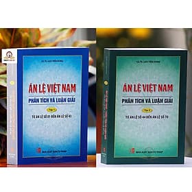 Án lệ Việt Nam - Phân tích và luận giải (tập 1 và 2) - Việt An
