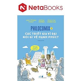 Philocomix 1 - Các Triết Gia Vĩ Đại Nói Gì Về Hạnh Phúc - Hạ