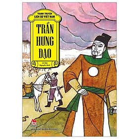Tranh Truyện Lịch Sử Việt Nam - Trần Hưng Đạo - Nam Trần