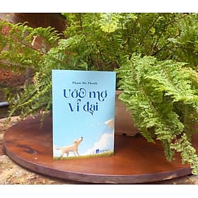 ƯỚC MƠ VĨ ĐẠI - Minh Minh