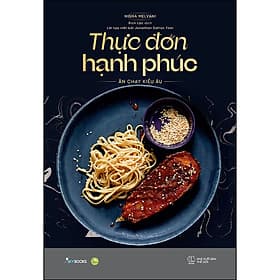 Thực Đơn Hạnh Phúc - Ăn Chay Kiểu Âu (AZ) - An Vi