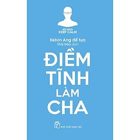 Điềm Tĩnh Làm Cha - NXB Trẻ - Chà