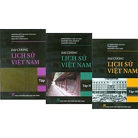 Đại Cương Lịch Sử Việt Nam 3 tập - Công Ty Cổ Phần Sách Đại Học - Dạy Nghề