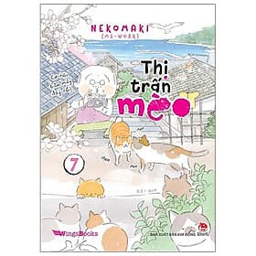Thị Trấn Mèo - Tập 7 - Nha Nha
