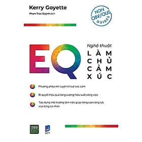 EQ - Nghệ Thuật Làm Chủ Cảm Xúc Trong Công Việc - Lâm Hà