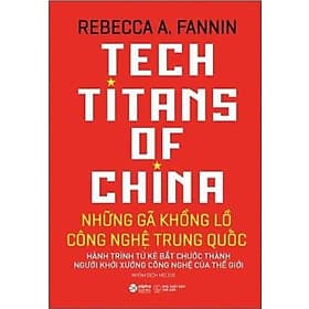 Những gã khổng lồ công nghệ Trung Quốc - Gã