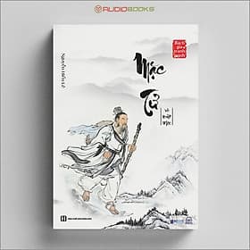 Mặc Tử và Biệt Mặc - Nguyễn Hiến Lê (Tuyển Tập Bách Gia Tranh Minh) - Minh