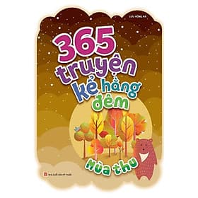 365 Truyện Kể Hằng Đêm - Mùa Thu - Thu