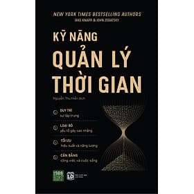 Kỹ Năng Quản Lý Thời Gian - Lý Gia
