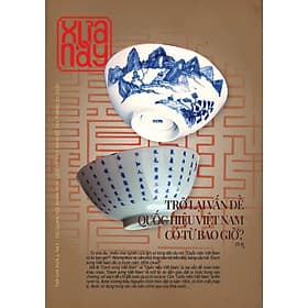 (Tháng 11/2025) TẠP CHÍ XƯA & NAY– Nhiều tác giả – Cơ quan Hội Khoa học Lịch sử Việt Nam - Nam Việt