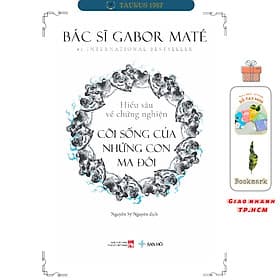 Sách CÕI SỐNG CỦA NHỮNG CON MA ĐÓI | Hiểu Sâu Về Chứng Nghiện | Sức Khỏe - Tâm Lý | Gabor Maté - Sant Kirpal Singh