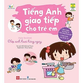 Tiếng Anh Giao Tiếp Cho Trẻ Em - Nếp Sinh Hoạt Hằng Ngày - Ánh Nga