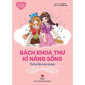 Sách Bách Khoa Thư Kĩ Năng Sống - Dành Cho Bạn Gái: Tự Tin Lên Nào Cô Gái - Gã